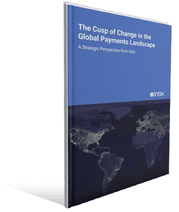 The Cusp of Change in the Global Payments Landscape
